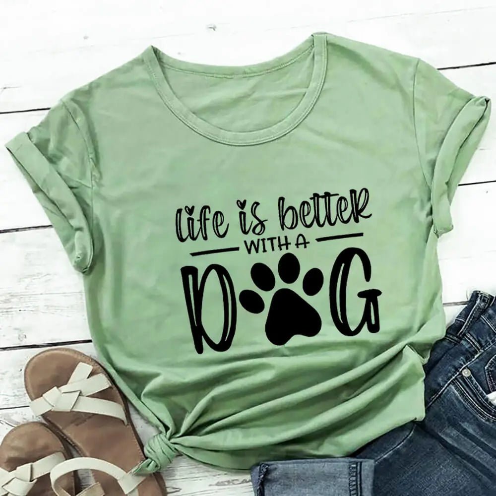 Life Is Better With A Dog Shirt - Furry Family Faves