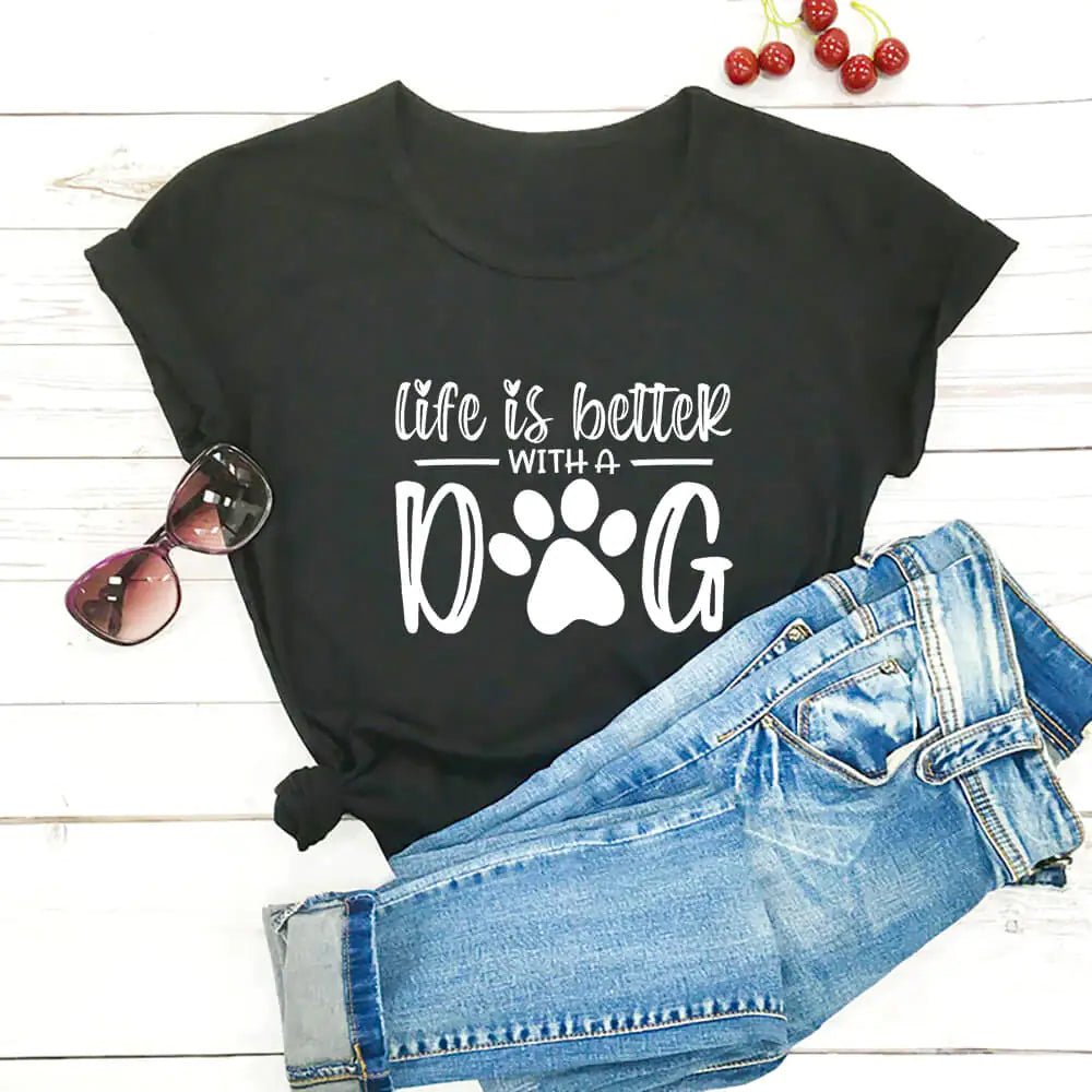 Life Is Better With A Dog Shirt - Furry Family Faves