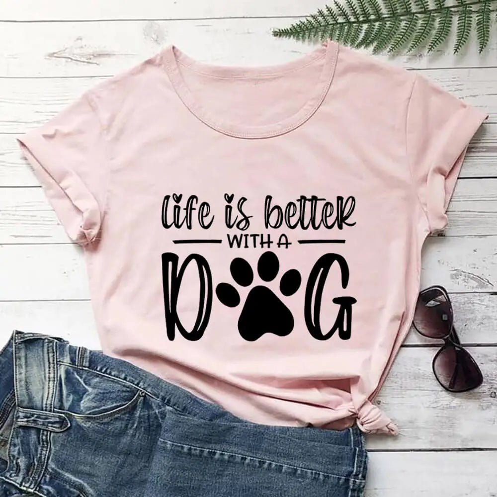 Life Is Better With A Dog Shirt - Furry Family Faves