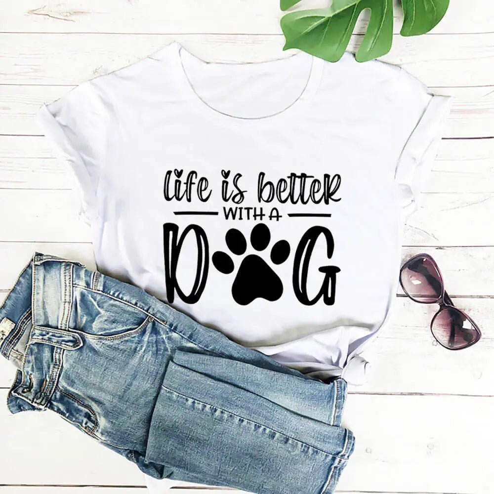 Life Is Better With A Dog Shirt - Furry Family Faves